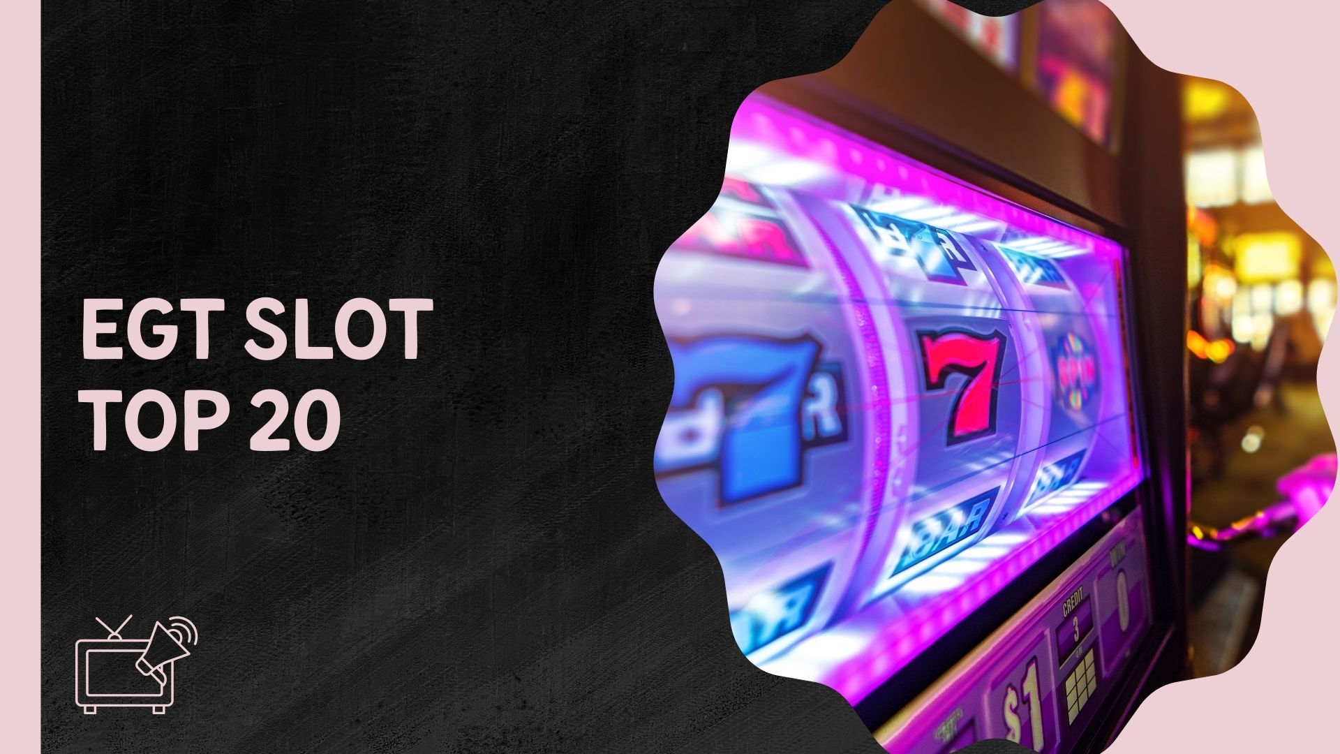 Egt Slot Top 20